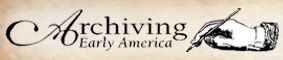 Archiving Early America.18th Century documents